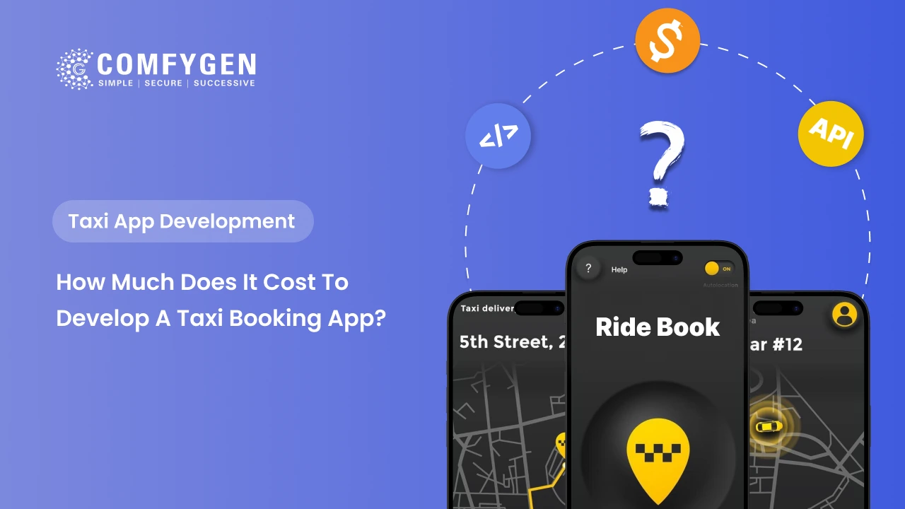 Taxi Booking App Development Cost in 2026