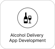 Alcohol Delivery App Development