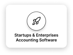 Startups & Enterprises Accounting Software