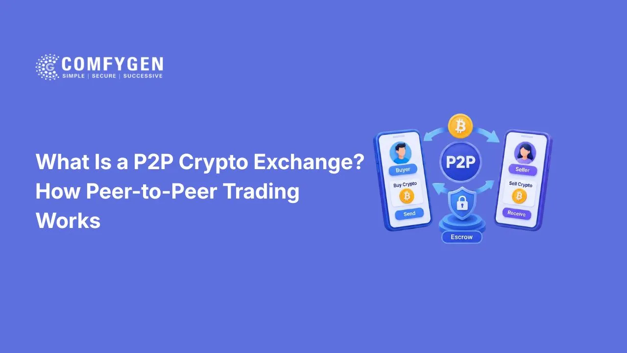 What Is a P2P Crypto Exchange? How Peer-to-Peer Trading Works