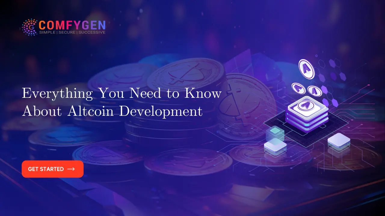 Everything You Need to Know About Altcoin Development