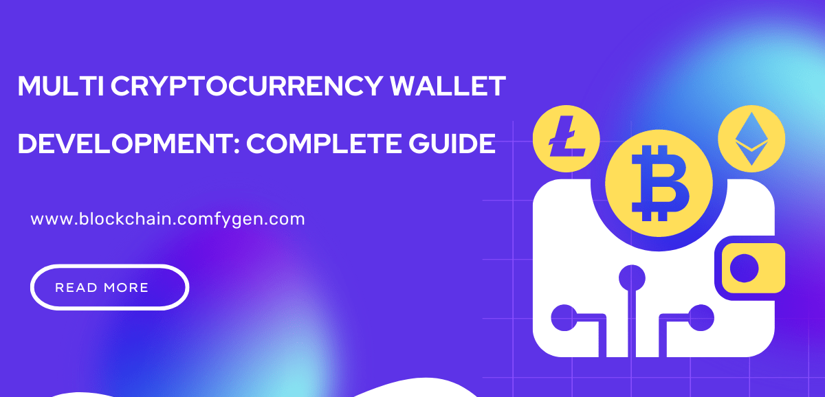 Multi Cryptocurrency Wallet Development: Complete Guide