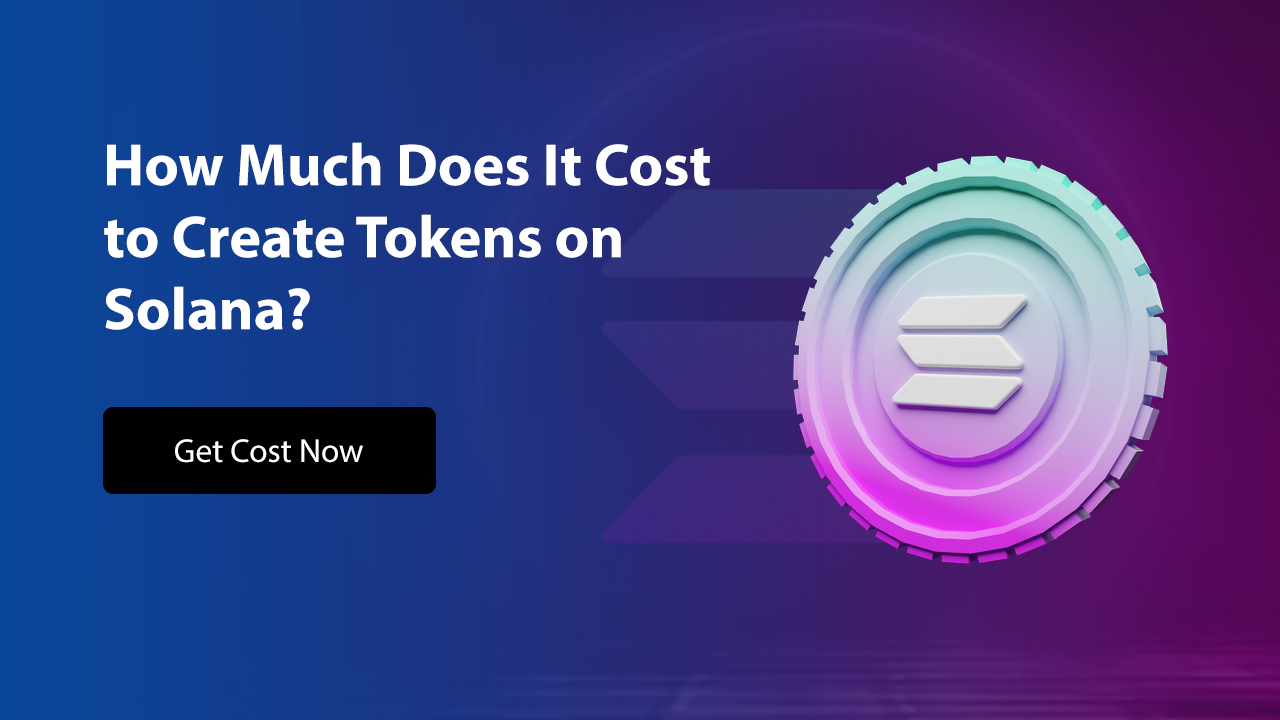 How Much Does It Cost to Create Tokens on Solana?