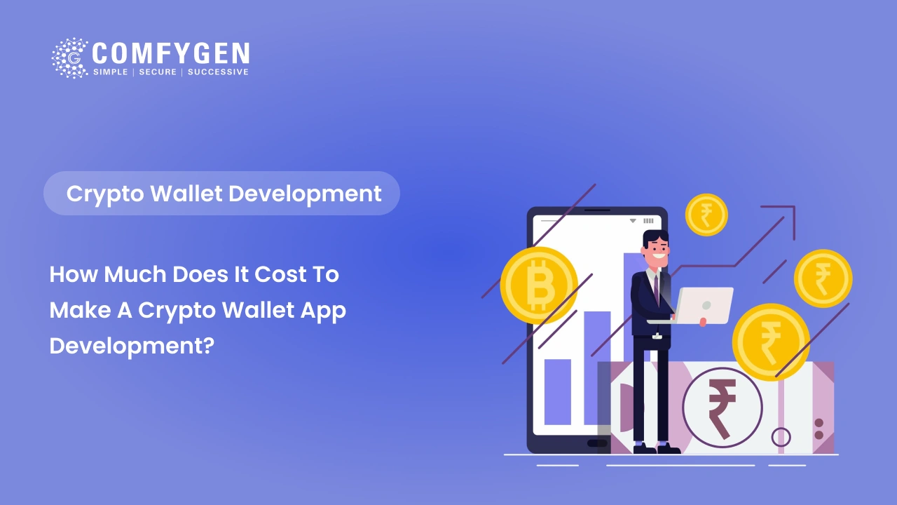 How Much Does It Cost to Make a Crypto Wallet App Development?