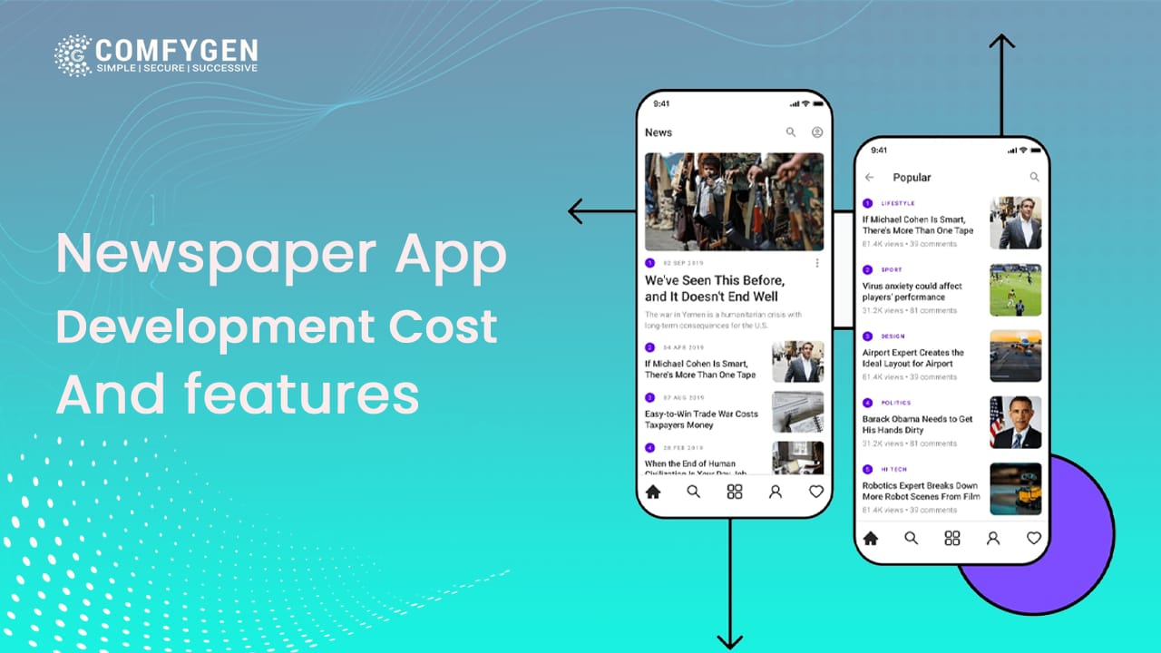 Newspaper App Development Cost and Must have features
