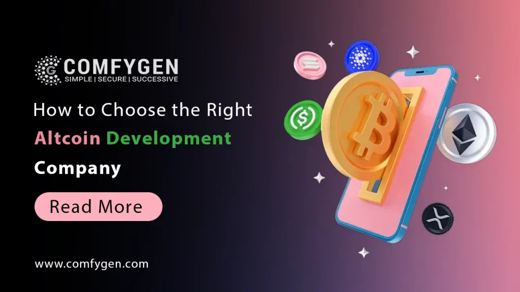 How to Choose the Right Altcoin Development Company?