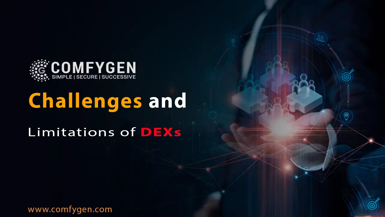 Challenges and Limitations of DEXs