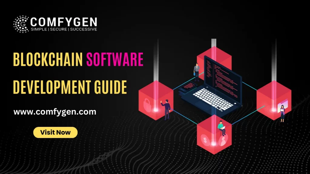 Blockchain Software Development Guide: All you need to Know