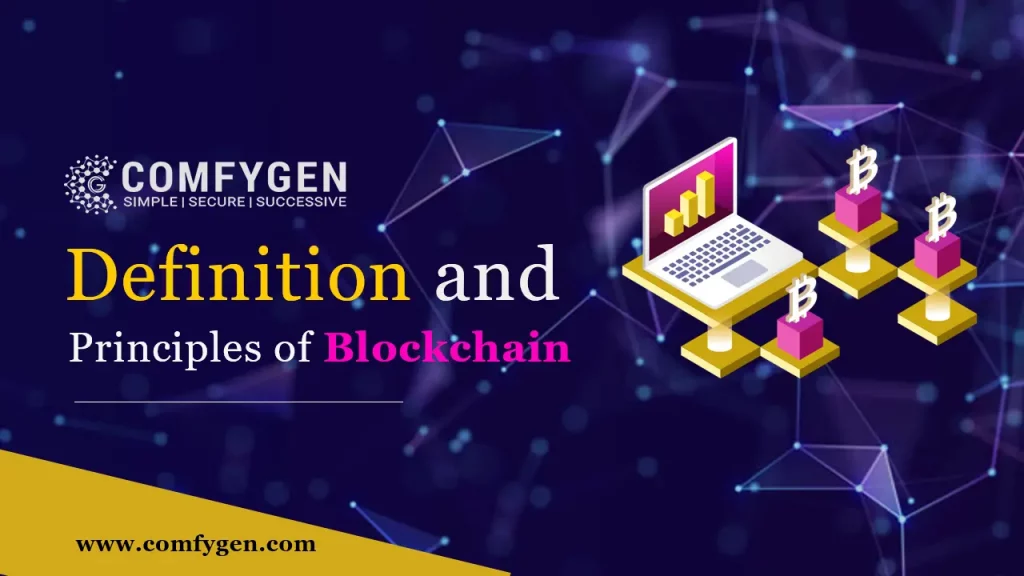 Definition and Principles of Blockchain