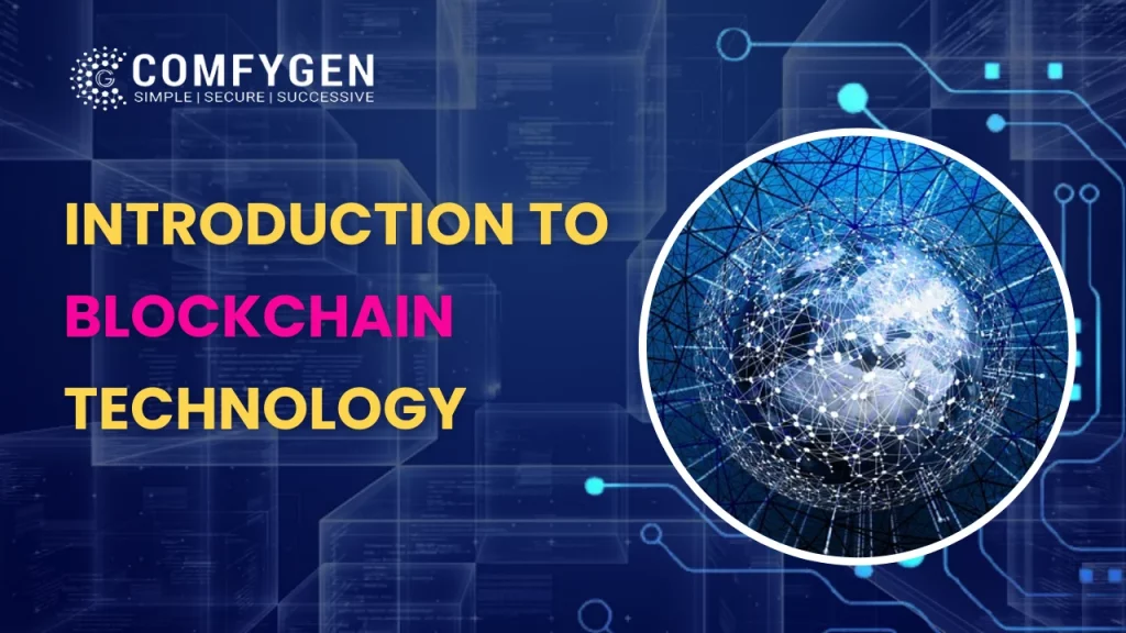 Introduction to Blockchain Technology