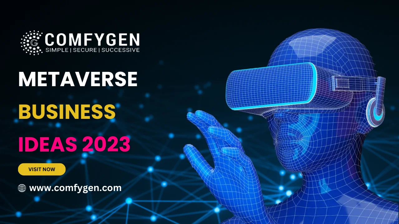 Metaverse Business Ideas 2023