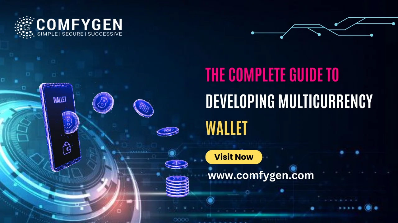 The Complete Guide to Developing a Multicurrency Wallet