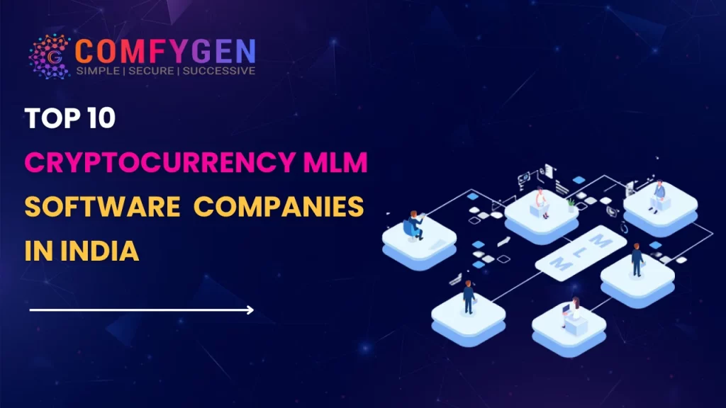 Cryptocurrency MLM Software Development Companies in India