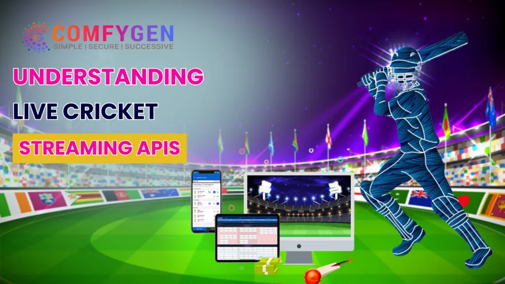 Understanding Live Cricket Streaming APIs