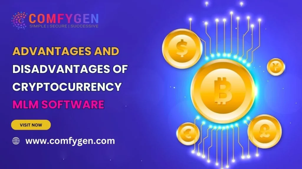 Advantages and Disadvantages of Cryptocurrency MLM Software