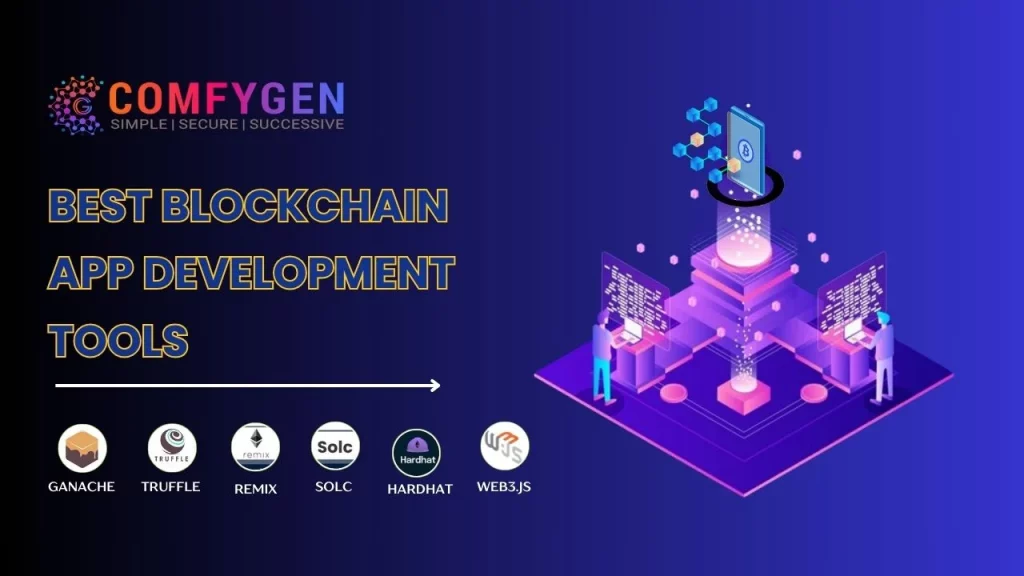 Best Blockchain App Development Tools