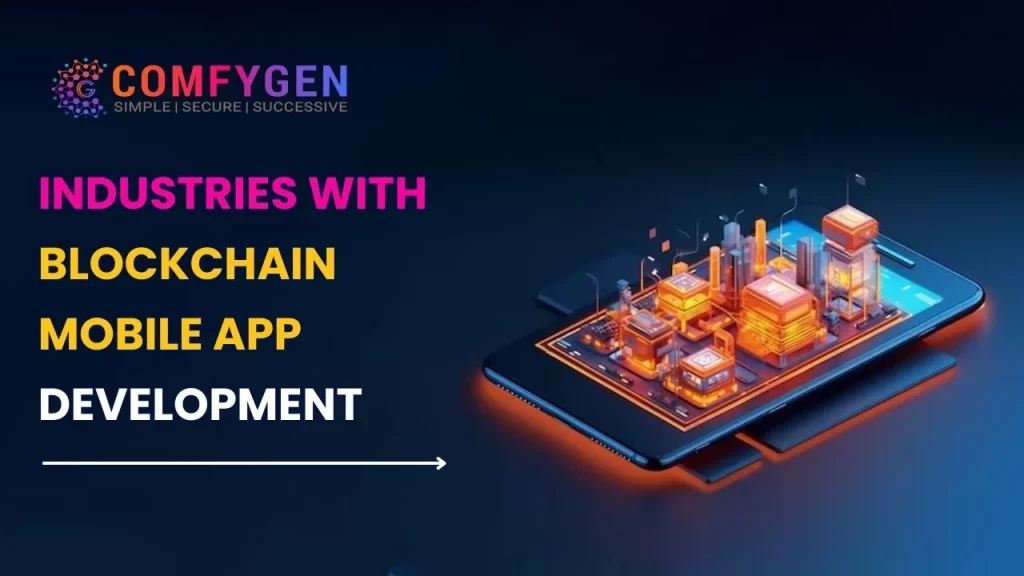 Industries with Blockchain Mobile App Development