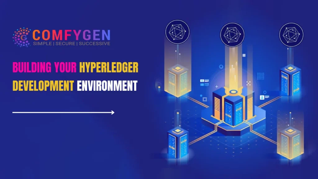 Building Your Hyperledger Development Environment