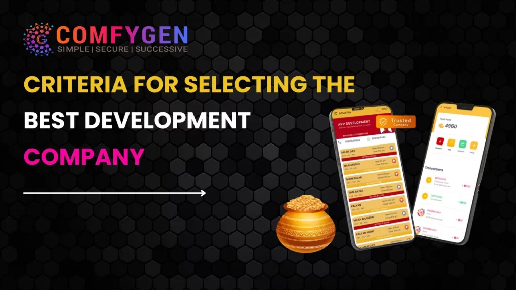 Criteria for Selecting the Best Development Company