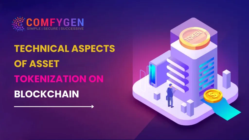 Technical Aspects of Asset Tokenization on Blockchain