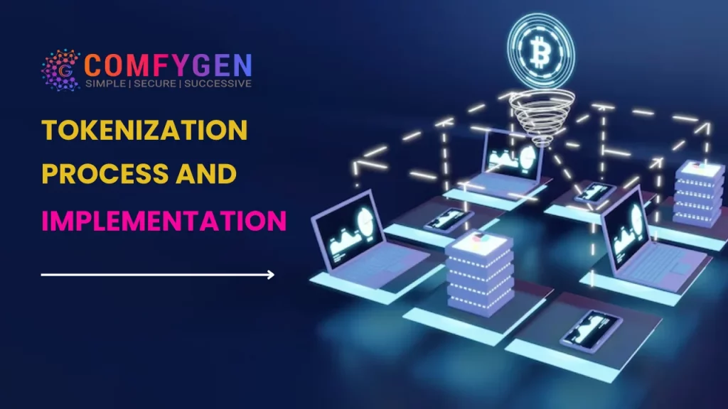 Tokenization Process and Implementation