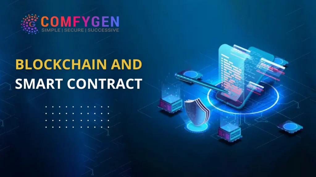 Blockchain and Smart Contract