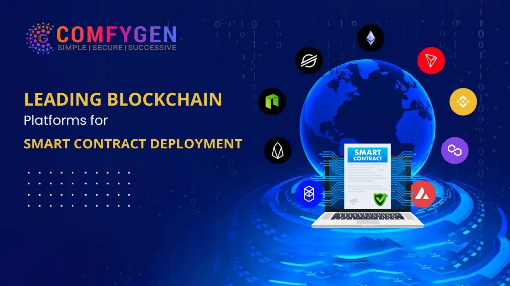 Leading Blockchain Platforms for Smart Contract Deployment