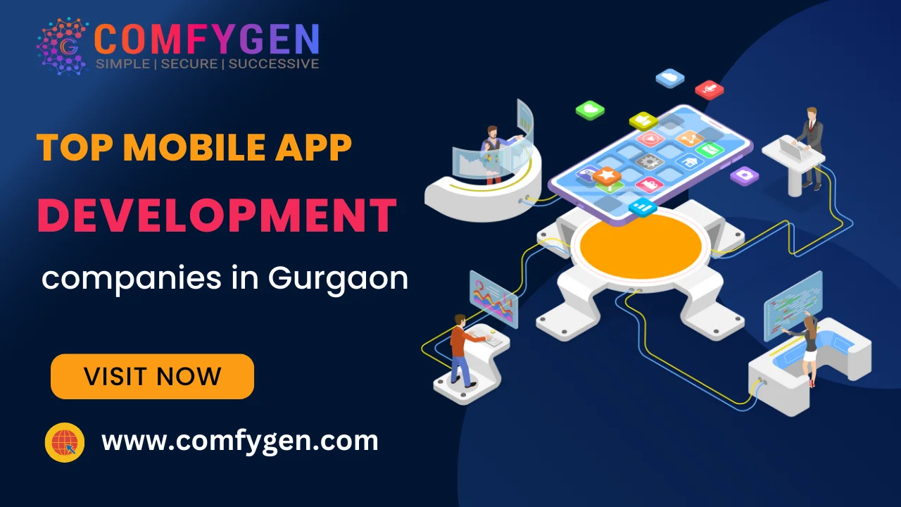 Top Mobile App Development Companies in Gurgaon