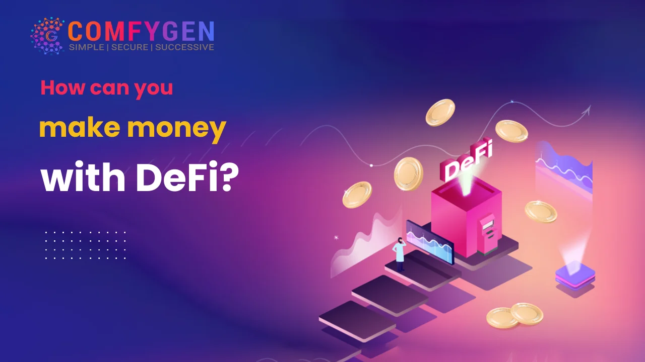 make money with DeFi