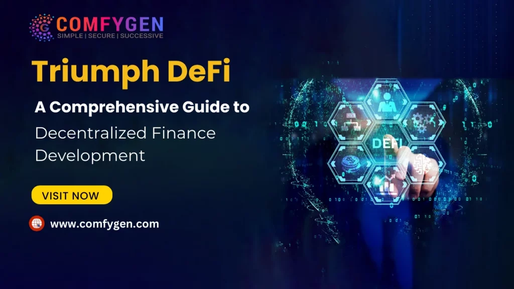 Triumph DeFi A Comprehensive Guide to Decentralized Finance Development