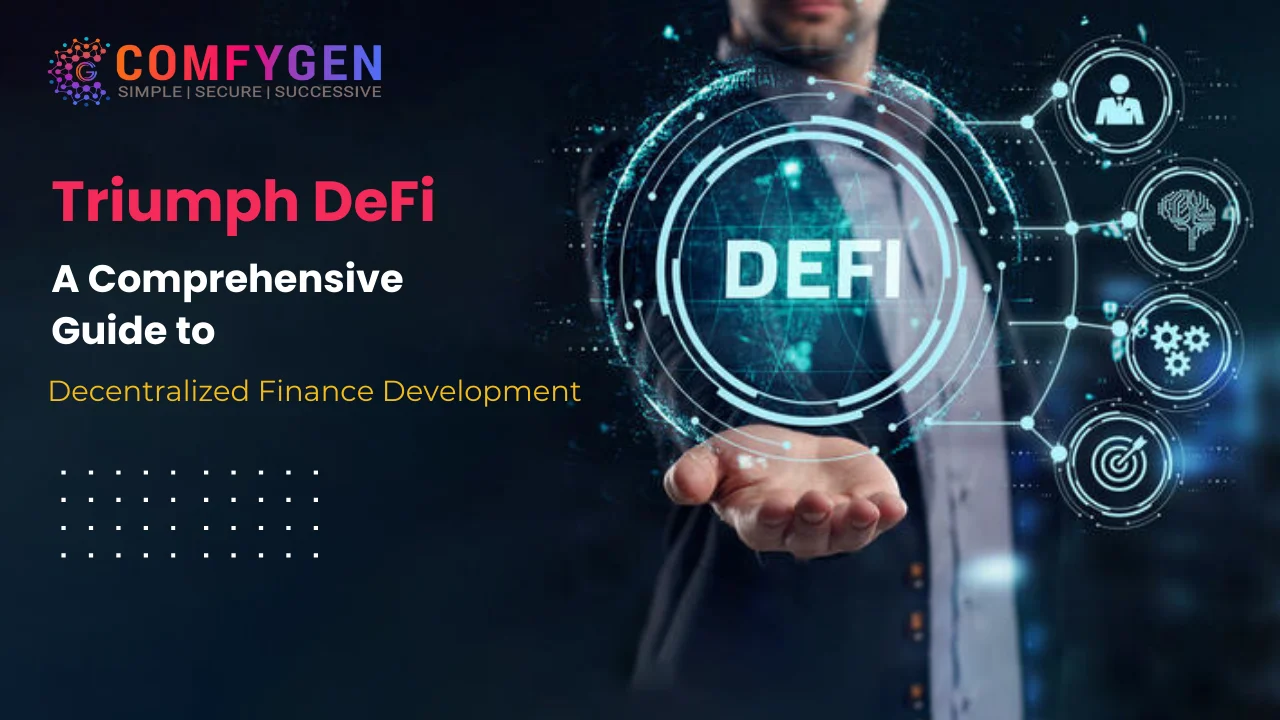 DeFi A Comprehensive Guide to Decentralized Finance Development