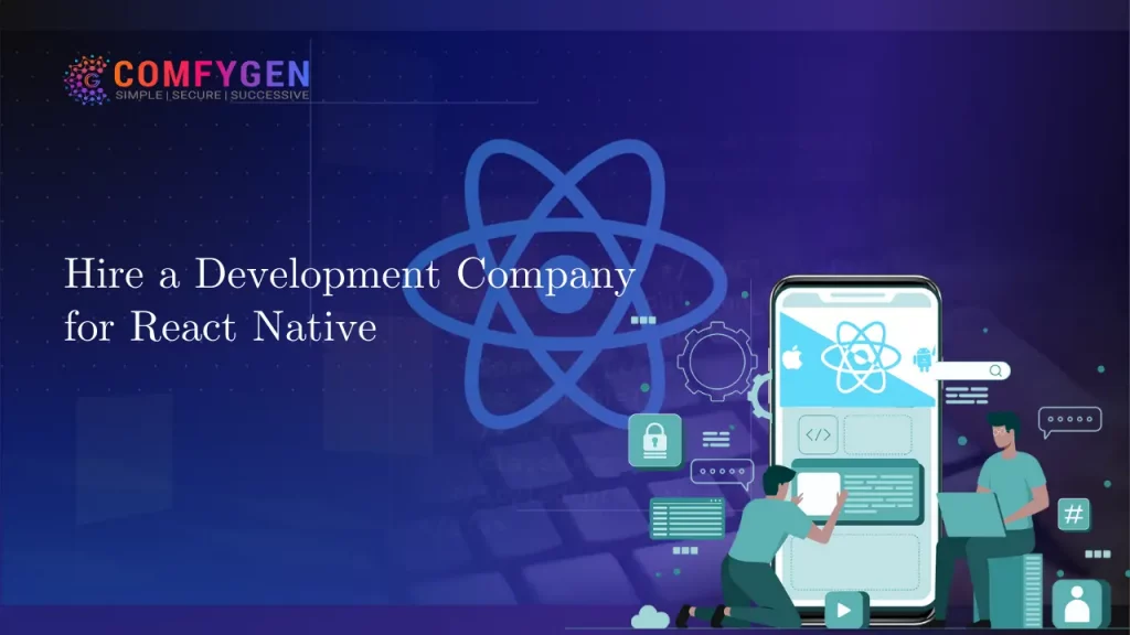 Hire a Development Company for React Native