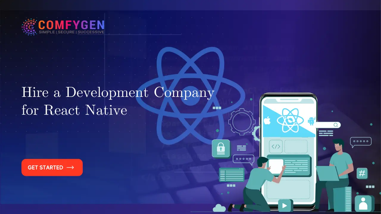 Hire a Development Company for a React Native