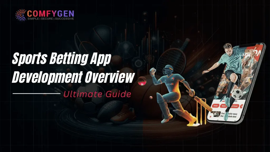 Sports Betting App Development Overview Ultimate Guide