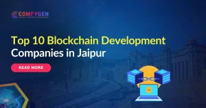 Top 10 Blockchain Development Companies in Jaipur