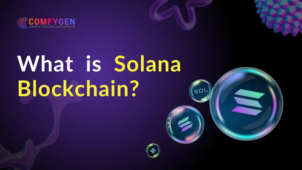 What-is-Solana-Blockchain