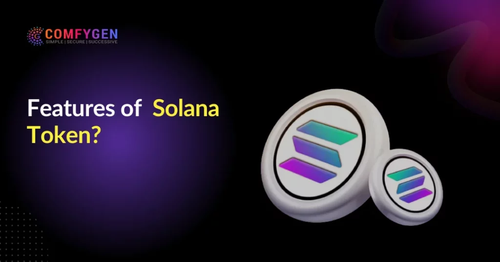 top features of solana tokens