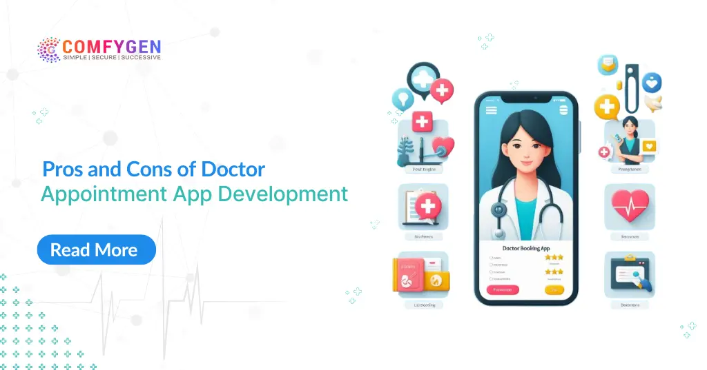 Pros And Cons of Doctor Appointment App Development