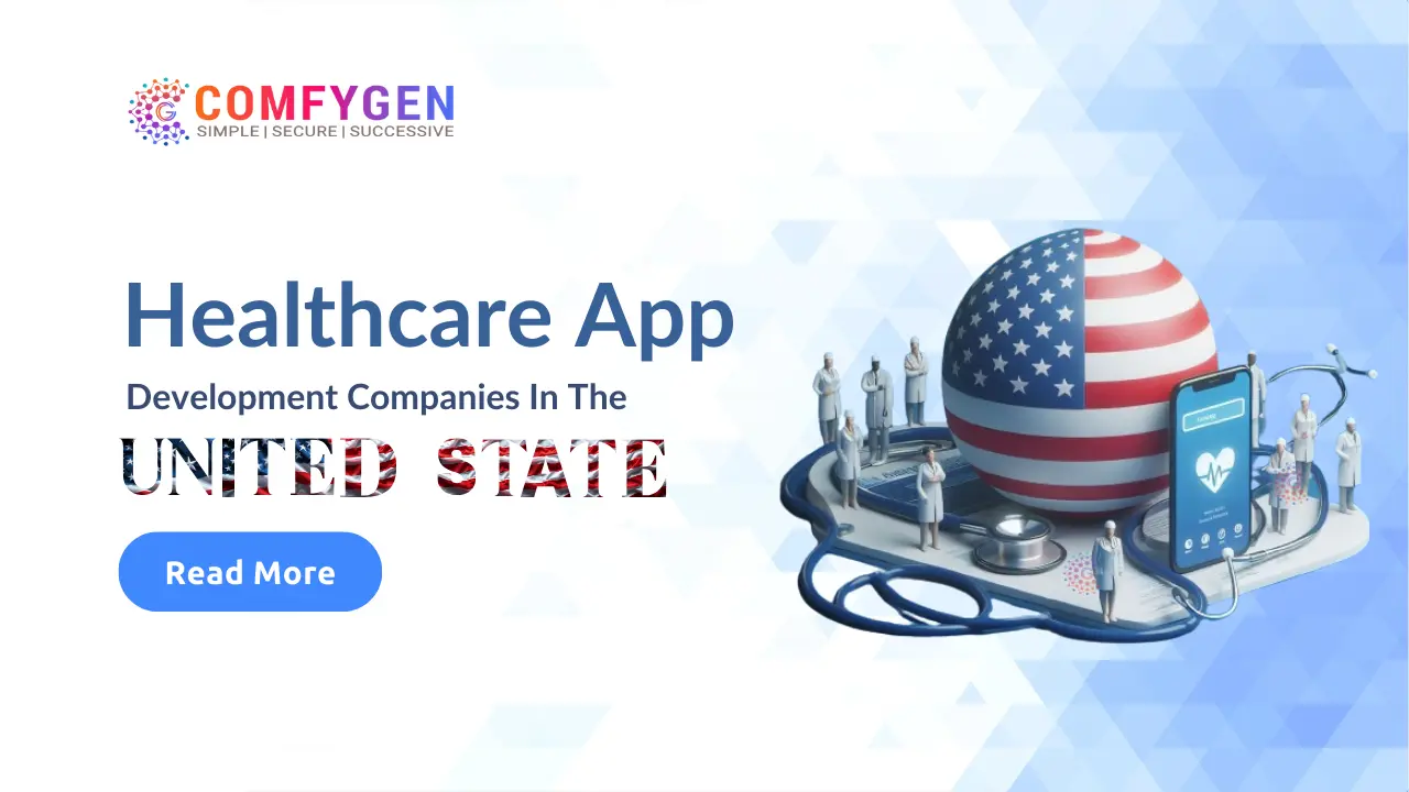 Top-Notch Healthcare App Development Companies In The United States