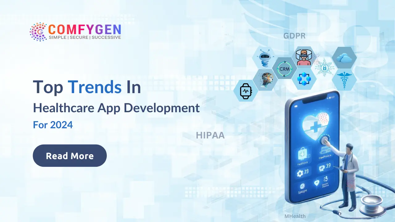 Top Trends In Healthcare App Development For 2024
