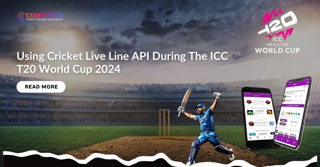Using Cricket Live Line API During The ICC T20 World Cup 2024