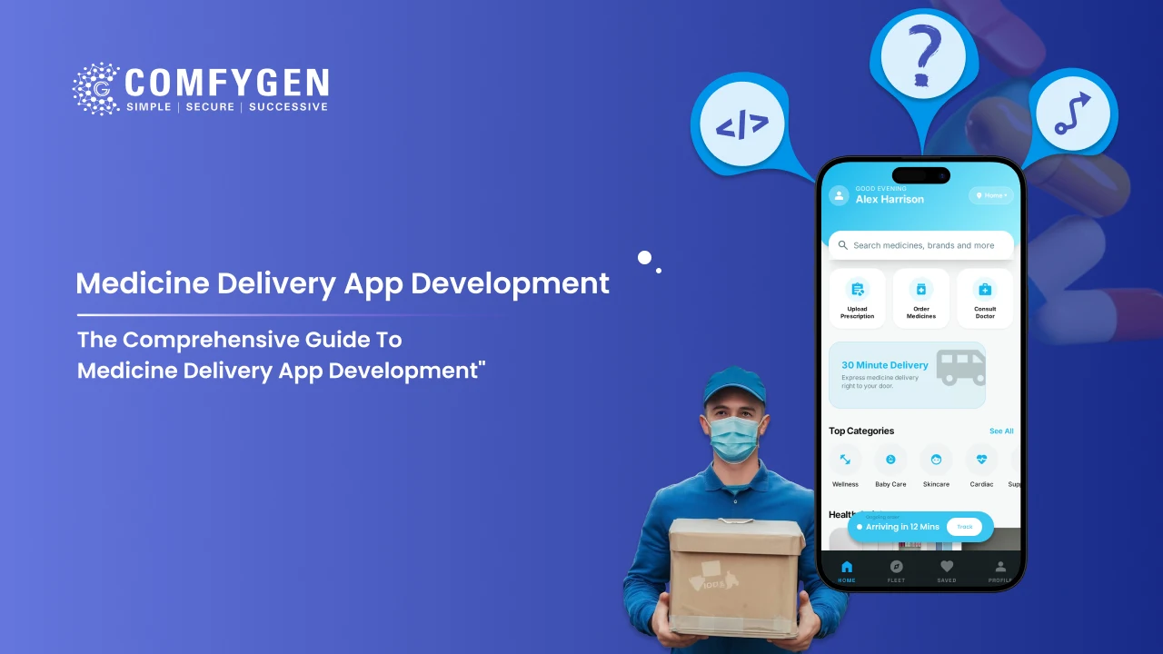 Featured image for The Comprehensive Guide To Medicine Delivery App Development