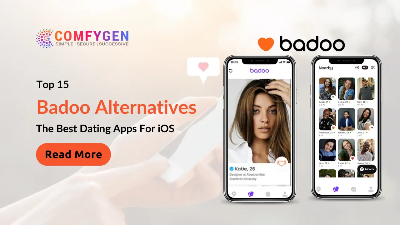 Top 15 Badoo Alternatives: The Best Dating Apps for iOS in 2024