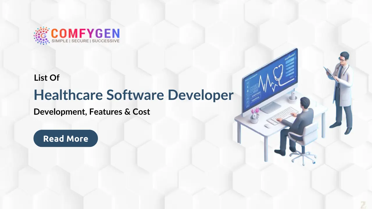List of Healthcare Software Developers: Development, Features & Cost
