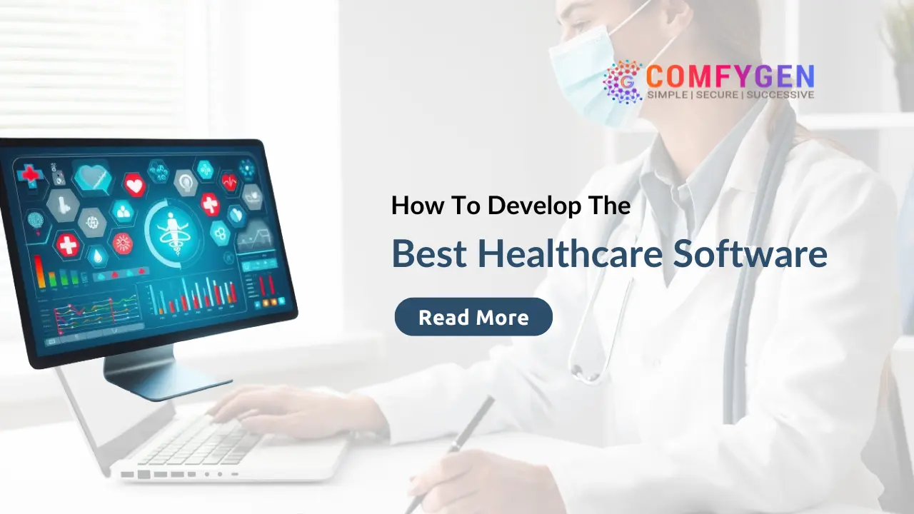 How To Develop Healthcare Software?