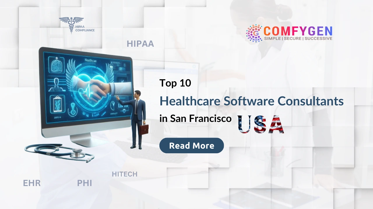 Top 10 Healthcare Software Consultants in San Francisco, USA