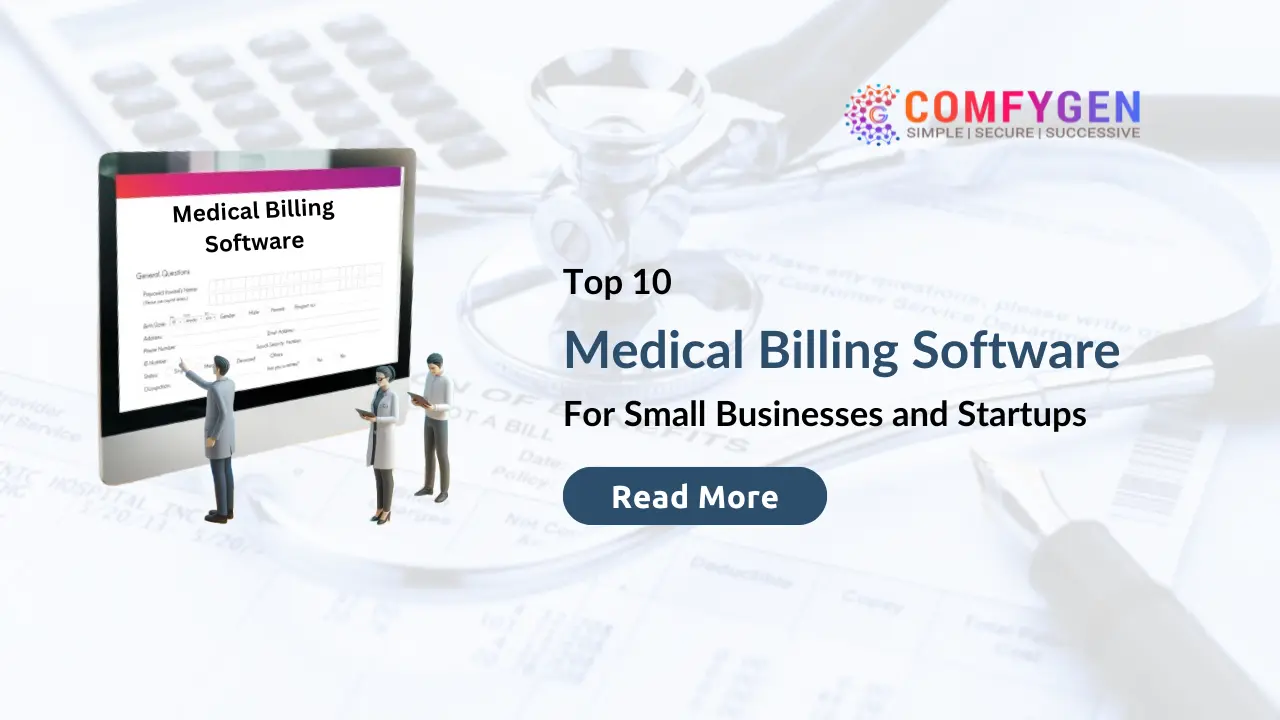 Top 10 Medical Billing Software for Small Businesses and Startups