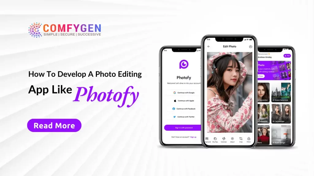 How to Develop a Photo Editing App Like Photofy?