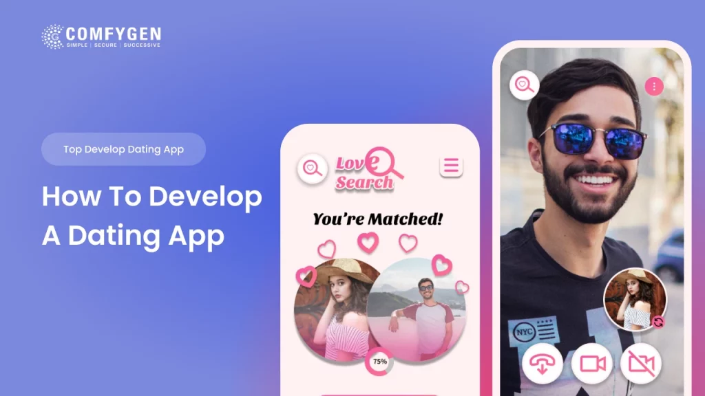 How To Develop A Dating App From Scratch?