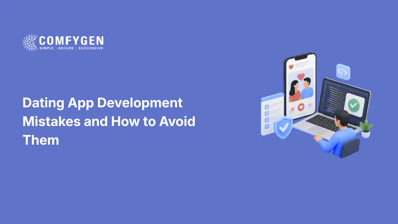 Featured image for Common Dating App Development Mistakes and How to fix Them